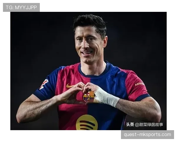 莱万多夫斯基在巴萨体系中的角色变化与战术适应能力分析